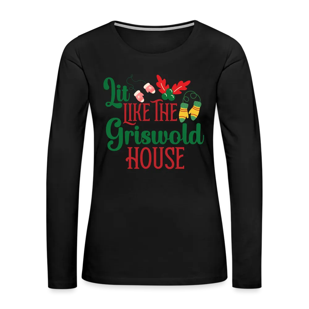 Lit Like The Griswold House Women's Premium Long Sleeve T-Shirt