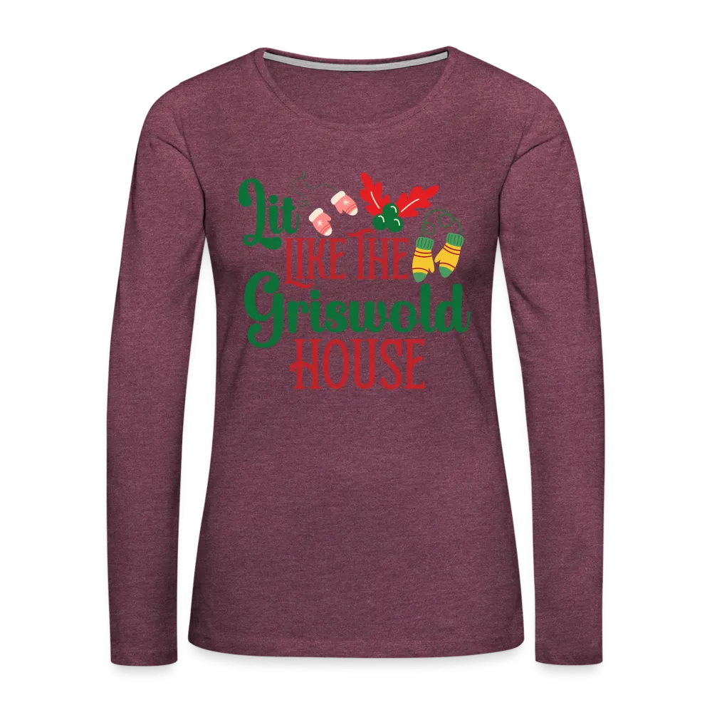 Lit Like The Griswold House Women's Premium Long Sleeve T-Shirt