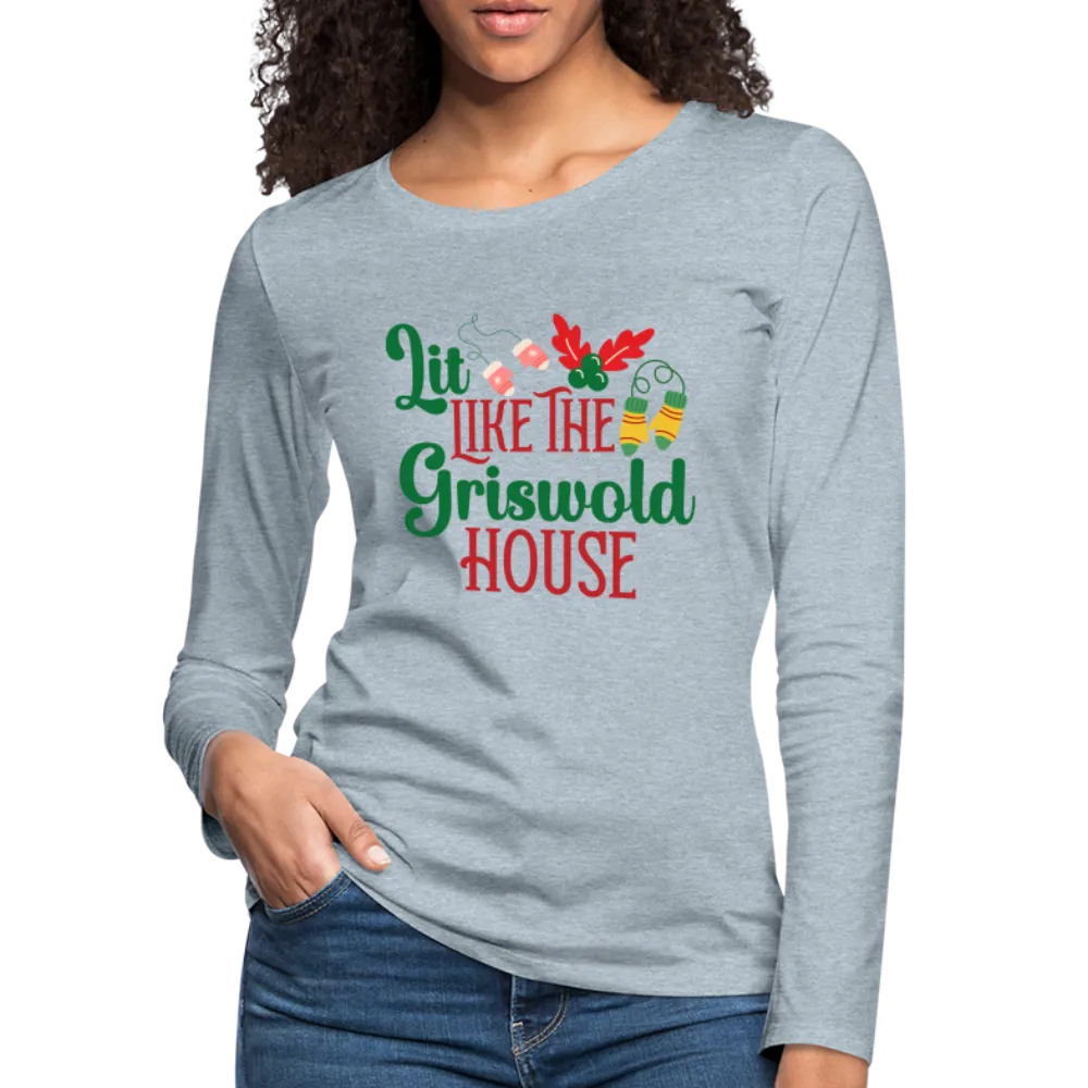 Lit Like The Griswold House Women's Premium Long Sleeve T-Shirt